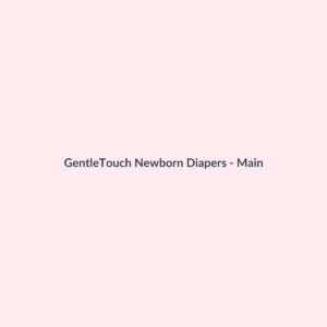GentleTouch Newborn Diapers