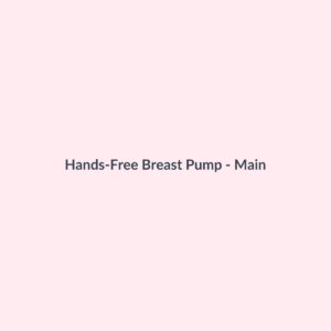Hands-Free Breast Pump