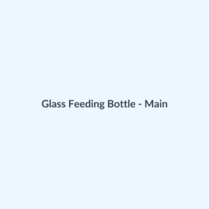 Glass Feeding Bottle